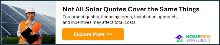 Not all solar quotes cover the same things. Equipment quality, financing terms, installation approach, and incentives may affect total costs. Explore More